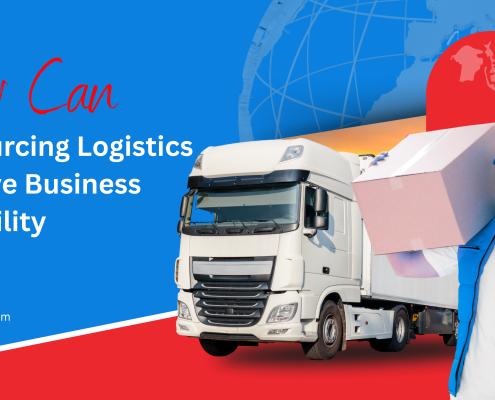 How Can Outsourcing Logistics Improve Business Scalability?