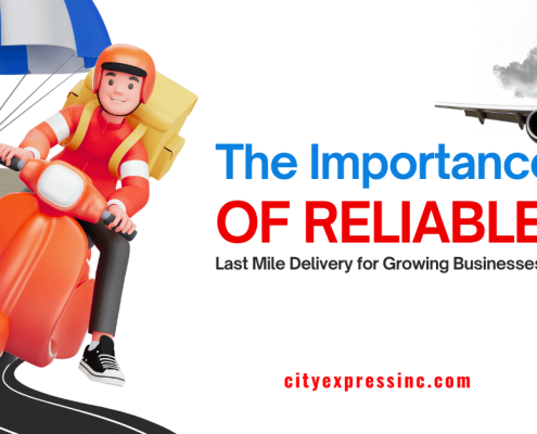 The Importance of Reliable Last Mile Delivery for Growing Businesses